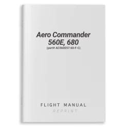 Aero Commander 560E, 680 Flight Manual (part# AC560E57-60-F-C)