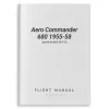Aero Commander 680 1955-58 Flight Manual (part# AC680-55-F-C)