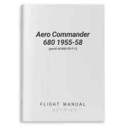 Aero Commander 680 1955-58 Flight Manual (part# AC680-55-F-C)