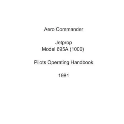 Aero Commander Jetprop Model 695A (1000) POH 1981 (AC1000-POH-C)