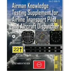 ASA Airman Knowledge Testing Supplement - ATP and Aircraft Dispatcher