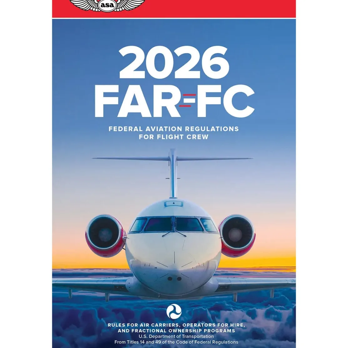 ASA 2026 FAR-FC Flight Crew Book - Aviation Regulations & Pilot Rights