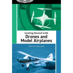 ASA Getting Started with Drones and Model Airplanes