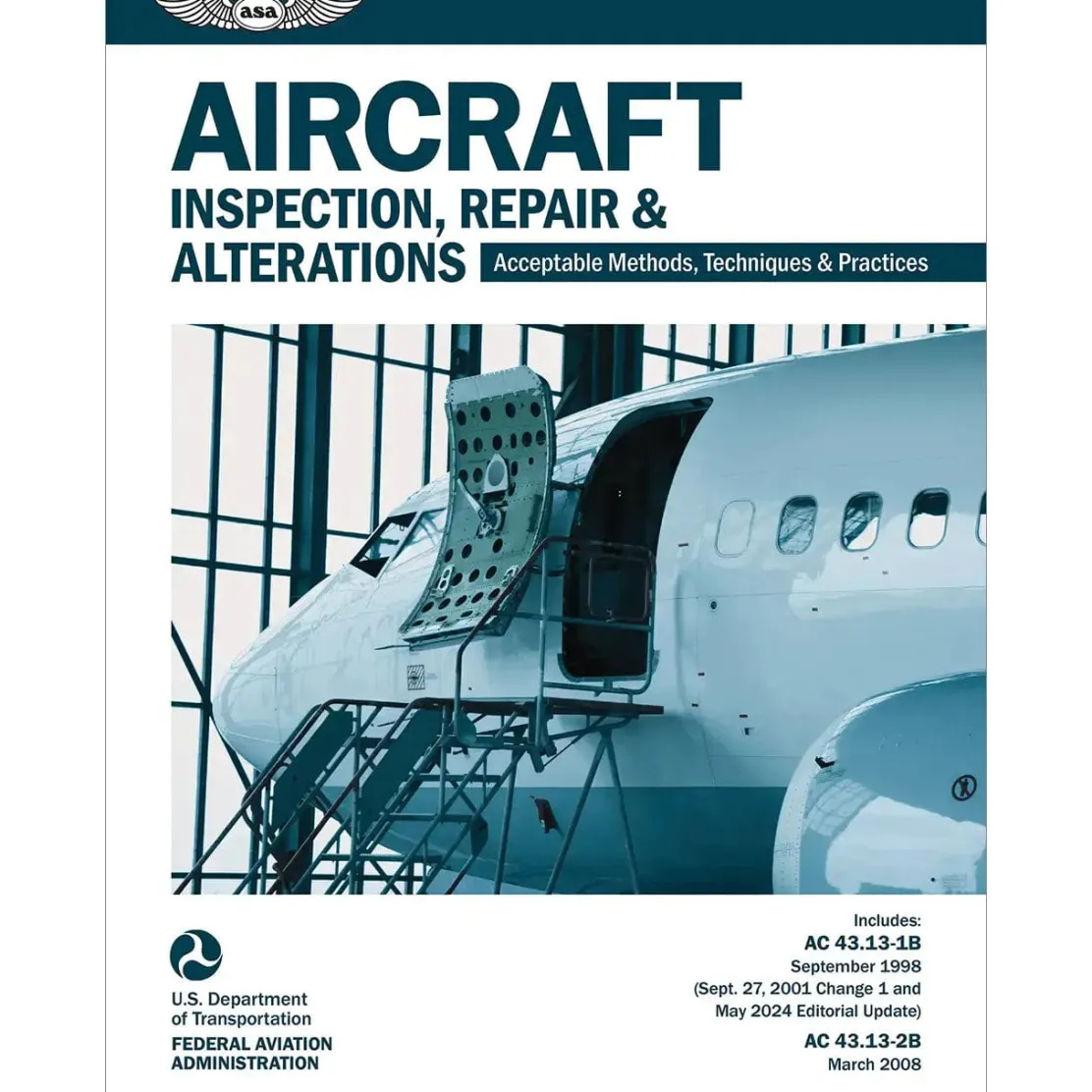 ASA Official FAA Aircraft Maintenance Handbook 43.13-1B/2B