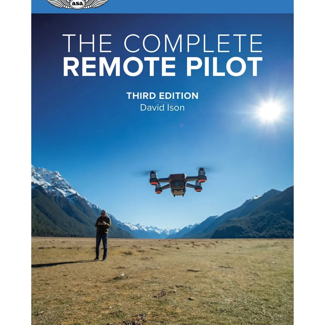ASA The Complete Remote Pilot