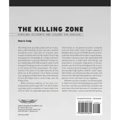 ASA The Killing Zone: How & Why Pilots Die by Paul A. Craig