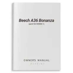 Beech A36 Bonanza Owner's Manual (part# 36-590000-1)