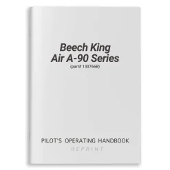 Beech King Air A-90 Series Pilot's Operating Handbook (part# 130766B)