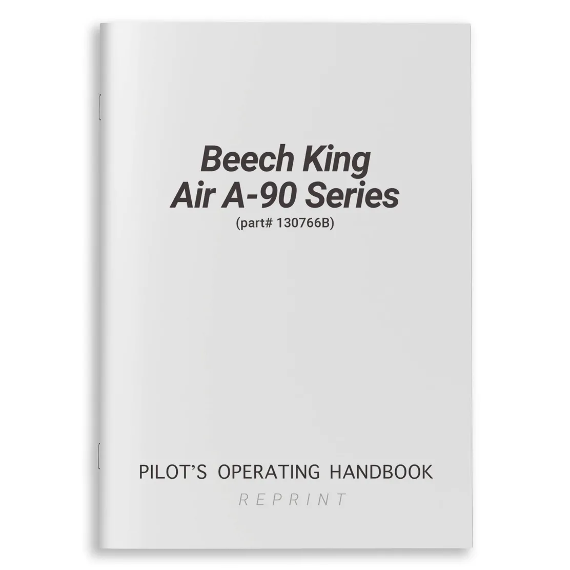 Beech King Air A-90 Series Pilot's Operating Handbook (part# 130766B)