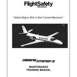 Cessna Citation II Maintenance Training Maintenance Training Manual (CECITATION-II-M-C)