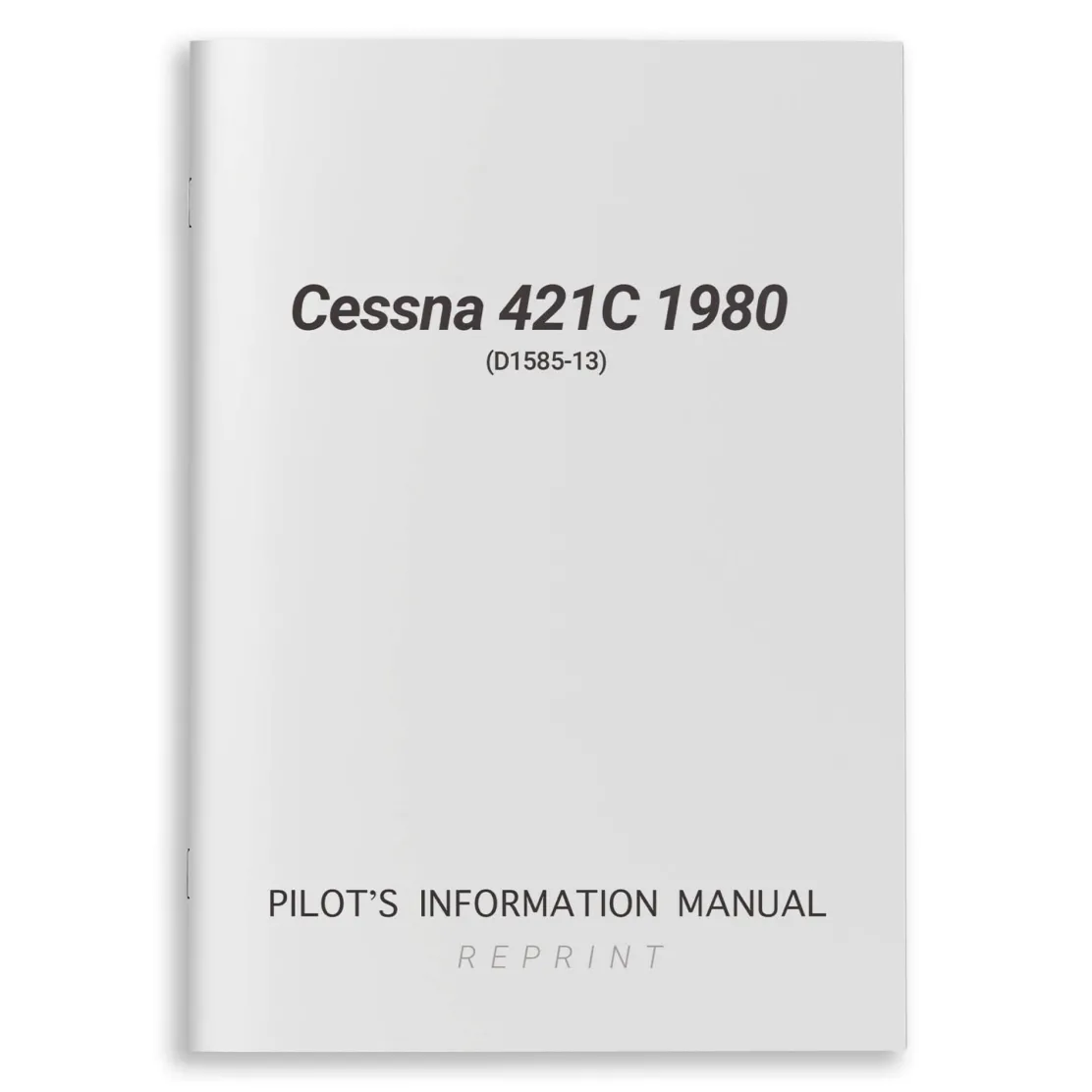 Cessna 421C 1980 Pilots Information Manual (D1585-13)