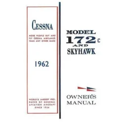 Cessna 172C & Skyhawk 1962 Owner's Manual