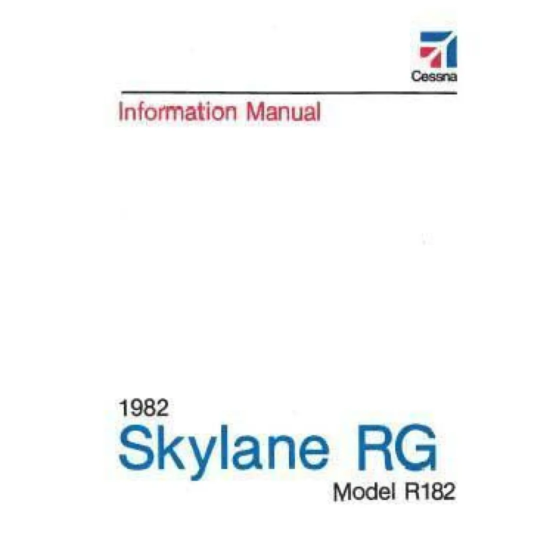 Cessna R182 Skylane RG 1982 Pilot's Information Manual (D1217-13)