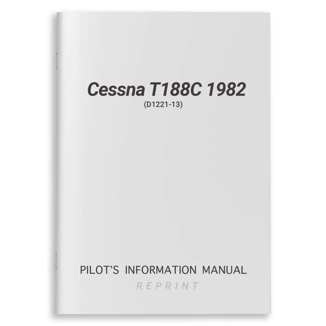 Cessna T188C 1982 Pilot's Information Manual (D1221-13)