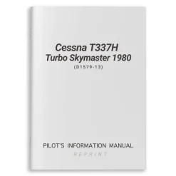 Cessna T337H Turbo Skymaster 1980 Pilot's Information Manual (D1579-13)