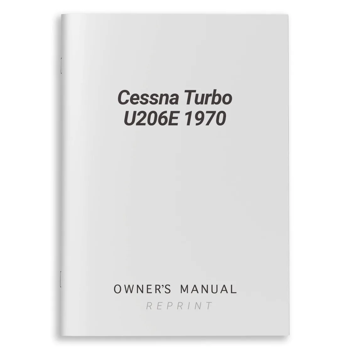Cessna Turbo U206E 1970 Owner's Manual