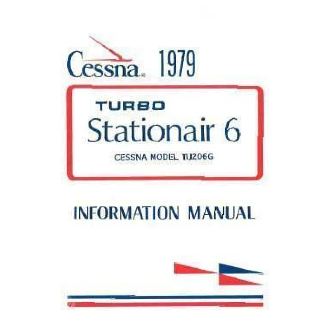 Cessna Turbo U206G Stationair 6 1979 Pilot's Information Manual (D1148-13)