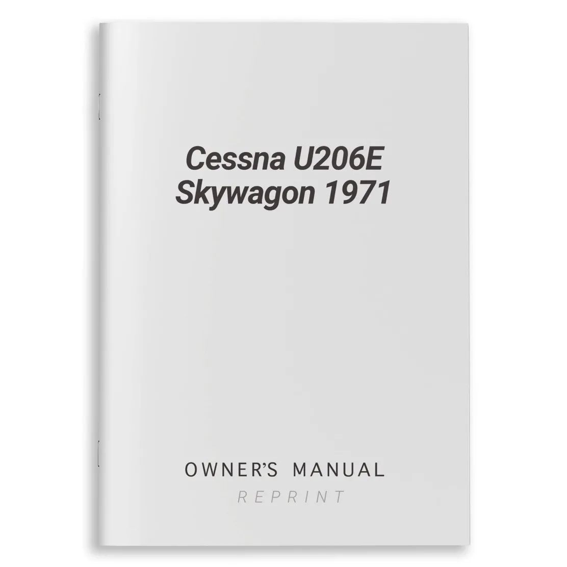 Cessna U206E Skywagon 1971 Owner's Manual