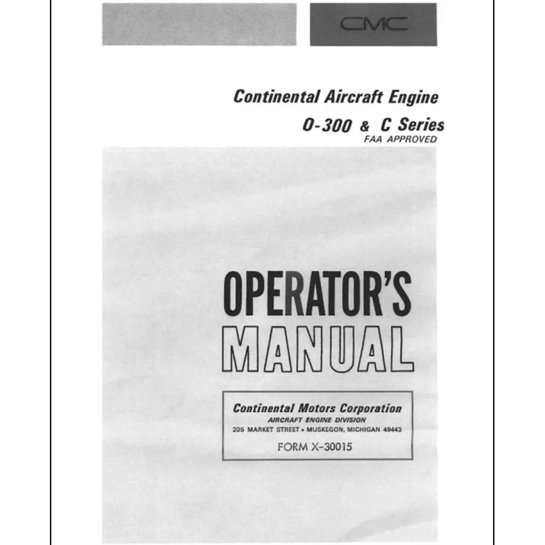 Continental O-300 & C Series Operator's Manual (X-30015)