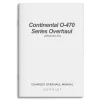Continental O-470 Series Overhaul Changes Overhaul Manual (2R-0470-13)