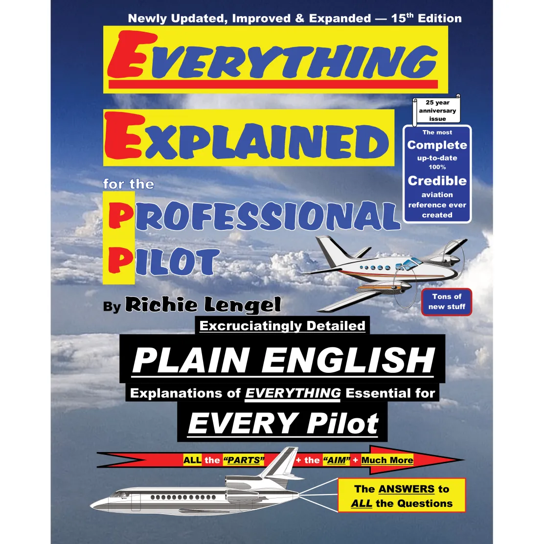 Everything Explained for the Professional Pilot - 15th Edition