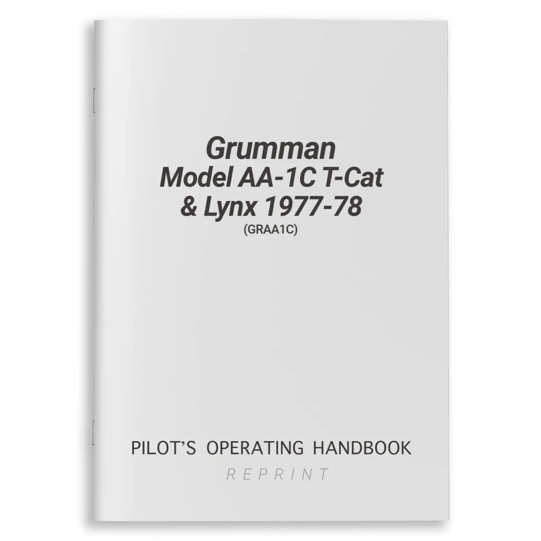 Grumman Model AA-1C T-Cat & Lynx 1977-78 POH (GRAA1C)