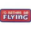 I'd Rather Be Flying Iron-On Patch by Aeroplane Apparel Co.
