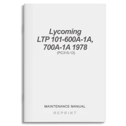 Lycoming LTP 101-600A-1A, 700A-1A Maintenance Manual 1978 (LTP101-2)