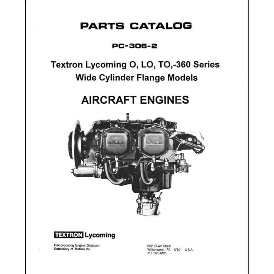 Lycoming O-360 Series, 1981 Parts Catalog PC-306-2A (PC-306-2A)