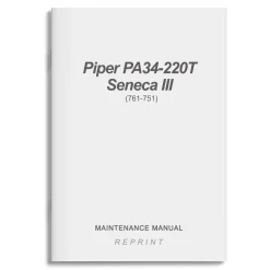 Piper PA34-220T Seneca III Maintenance Manual (761-751)