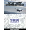 Stump the Chump: Instrument Rating Oral Exam Prep Workbook